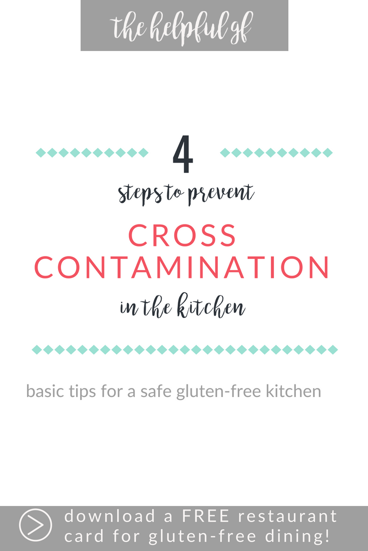 While having a completely gluten-free kitchen is ideal for people with Celiac Disease, it is not always practical. So how can you be sure that there is no cross contamination from gluten? Here are my 4 simple kitchen tips to avoid cross-contaminating gluten-free food when preparing meals for people on a gluten-free diet whether they have Celiac Disease, a food allergy, or other sensitivity. #glutenfree #essentials #stressfreeglutenfree