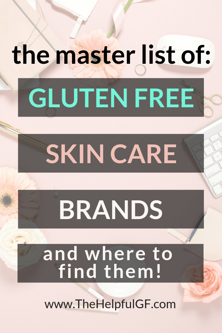 The Gluten-Free Skin Care Guide 2023 - The Helpful GF