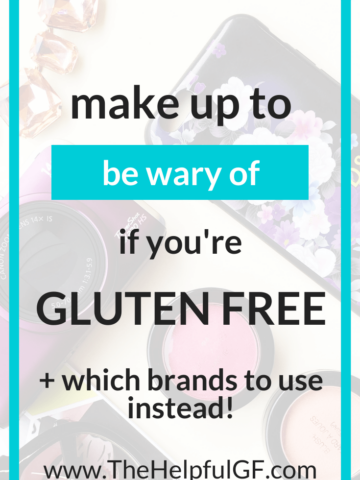 gluten free makeup to watch out for