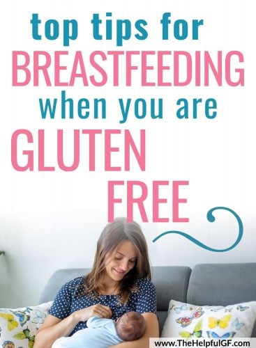top tips for breastfeeding when you are gluten free