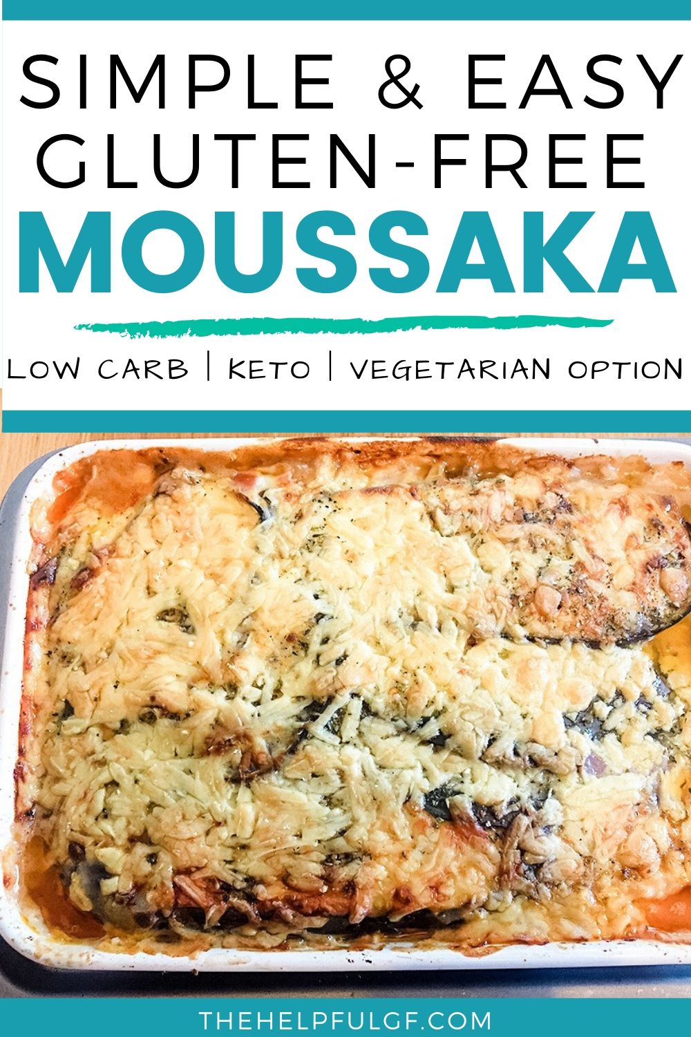 simple and easy gluten free moussaka recipe pin image
