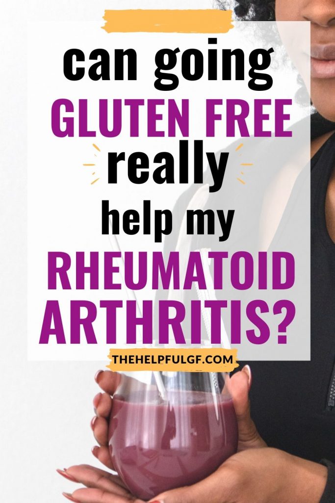 THE GLUTEN FREE DIET AND RHEUMATOID ARTHRITIS The Helpful GF the-gluten-free-diet-and-rheumatoid-arthritis-the-helpful-gf