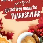 perfect gluten free menu thanksgiving