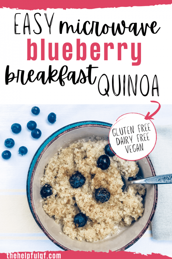 Easy Breakfast Quinoa with Blueberries and Cinnamon - The Helpful GF