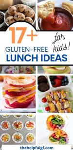 Gluten-Free Lunch Ideas for Back to School - The Helpful GF