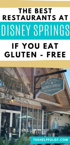 picture of homecomin kitchen with headline text reading best restaurants at disney springs if you eat gluten free