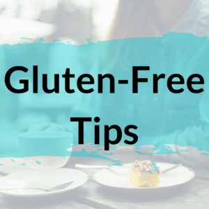 Gluten Free Tips image button