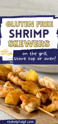 gluten free shrimp skewers with pineapple on wooden board
