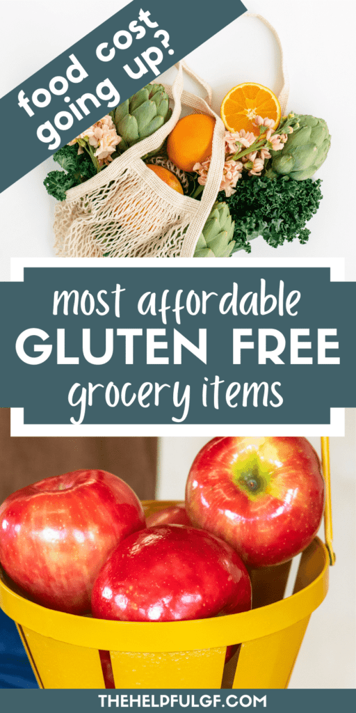 bag of cost effective gluten free items with text food cost going up most affordable gluten free grocery items