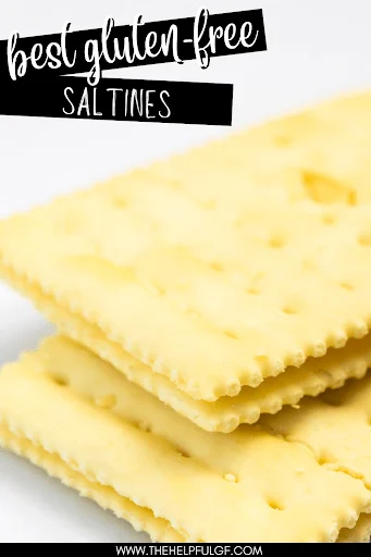 stack of saltine crackers with text best gluten free saltines