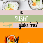 Image text is sushi gluten free with 2 types of sushi and chopsticks