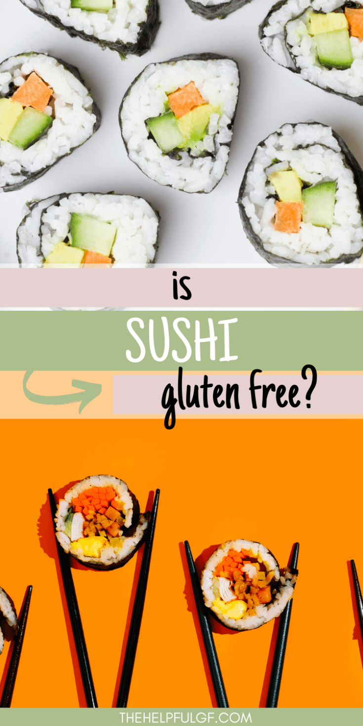 Image text is sushi gluten free with 2 types of sushi and chopsticks