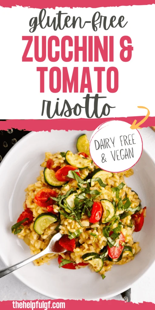 zucchini and tomato risotto pin image with text gluten free zucchini and tomato risotto dairy free and vegan
