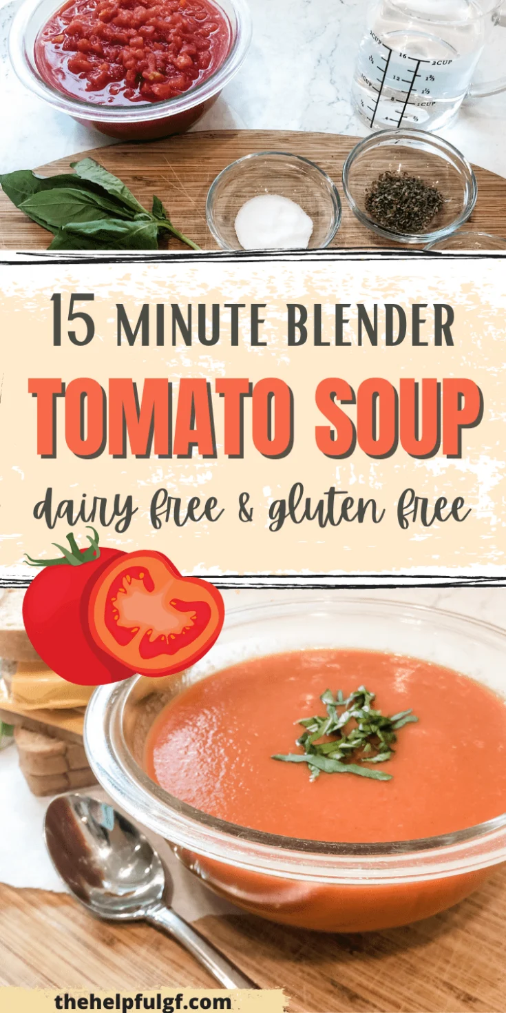 blender tomato soup long pin with text 15 minute blender tomato soup dairy free and gluten free