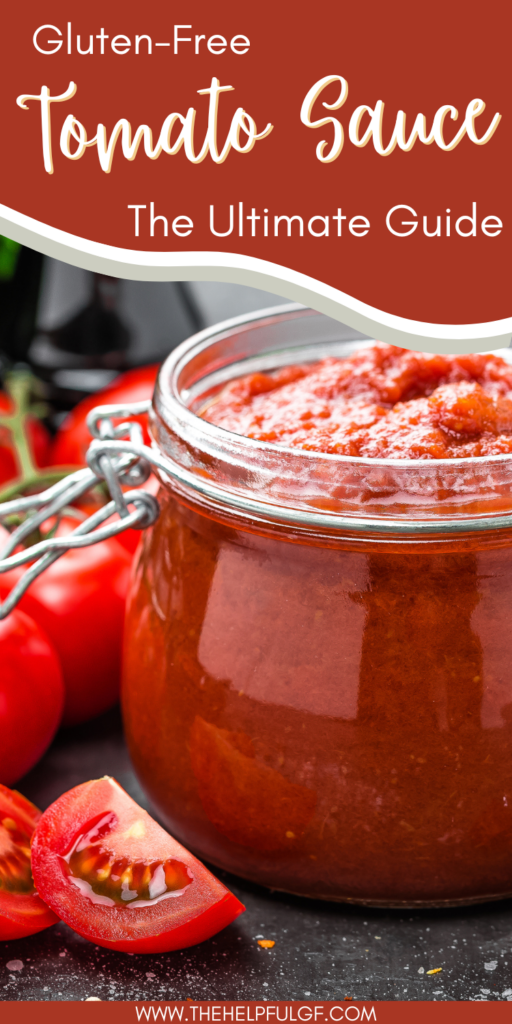 Gluten-Free Tomato Sauce: The Ultimate Guide - The Helpful GF