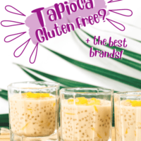 3 clear glasses with tapioca pudding topped with fruit with text overlay that says is tapioca gluten free + the best brands