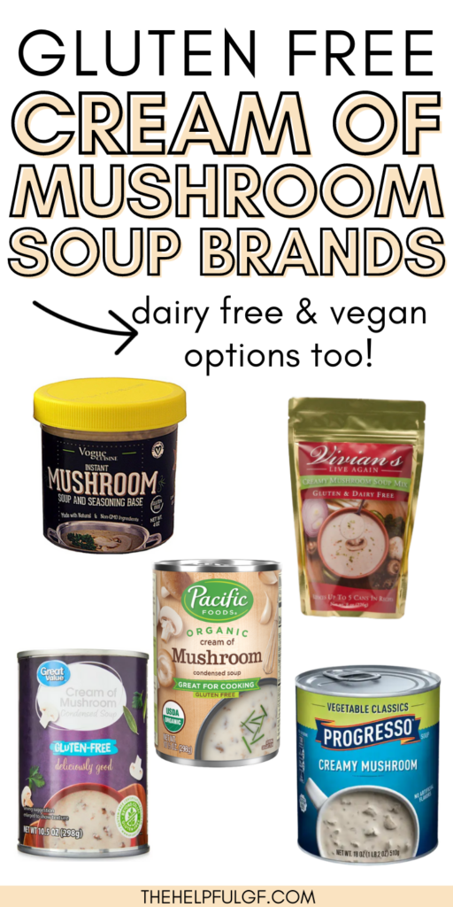 pin image with 5 cream of mushroom soup brands with text gluten free cream of mushroom soup brands with dairy free & vegan options too