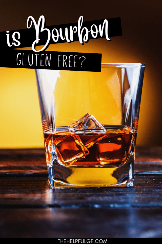 is-bourbon-gluten-free-the-best-gluten-free-bourbon-brands-the