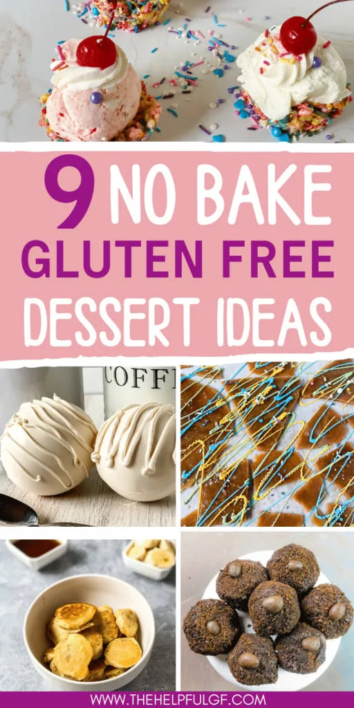 Collage of 9 no bake gluten free dessert ideas including banana pancakes, white chocolate mocha, coconut truffles, homemade toffee and more