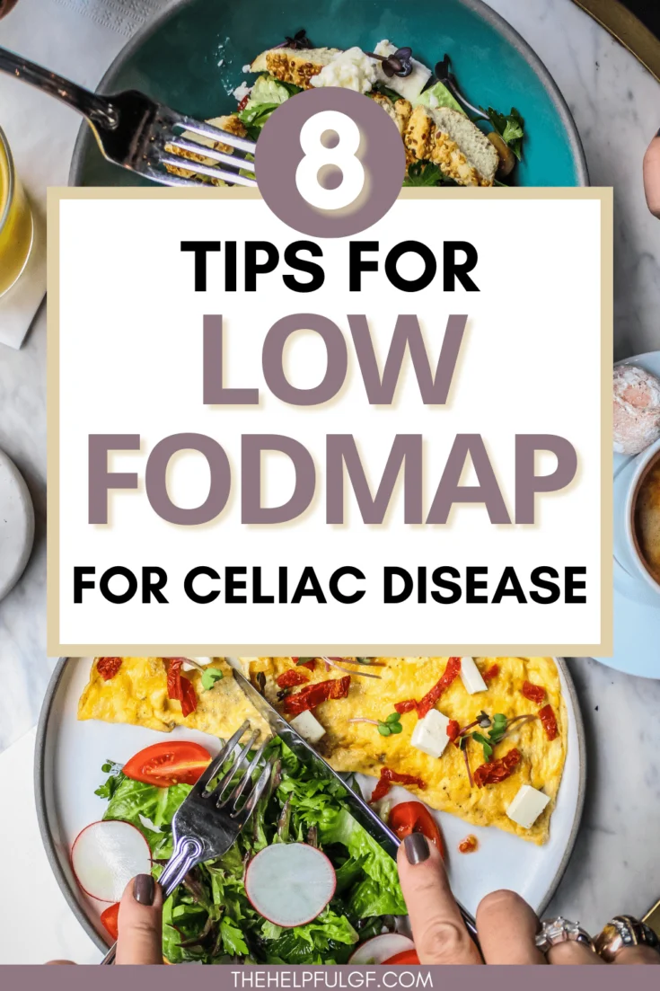 Pin image with plates of food with text overlay: 8 tips for low fodmap for celiac disease