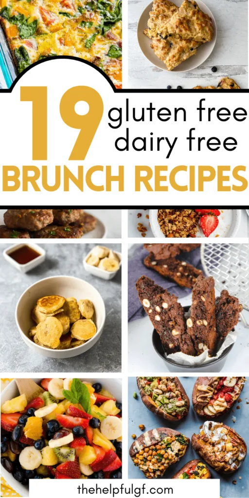 pin image with collage of gluten free dairy free brunch recipes with eggs, sweet potatoes, sausage, scones, granola, pancakes, biscotti, fruit salad and sweet potatoes