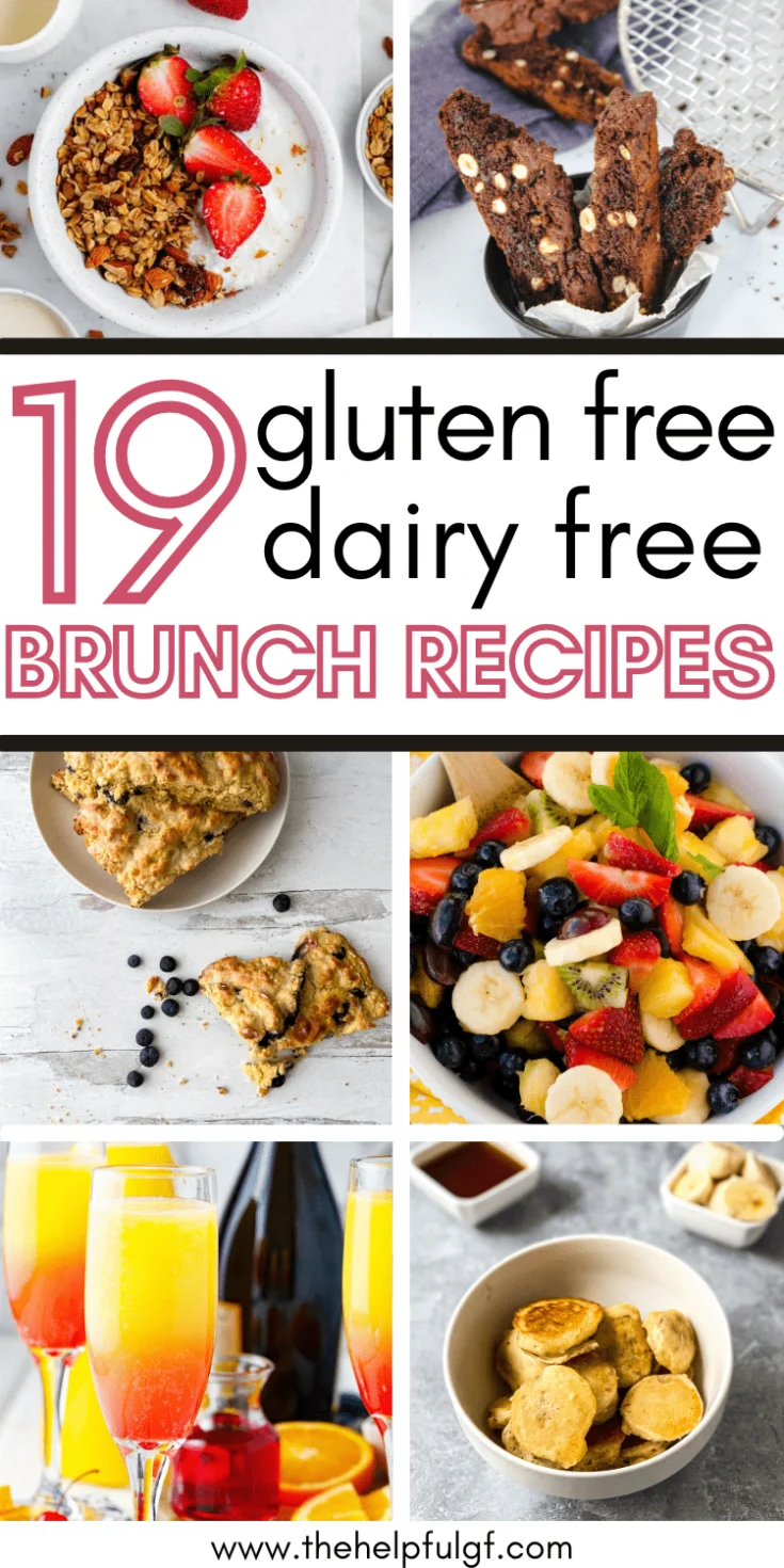 pin image with collage of gluten free dairy free brunch recipes of granola, scones, biscotti, fruit salad, pancakes, and mimosas