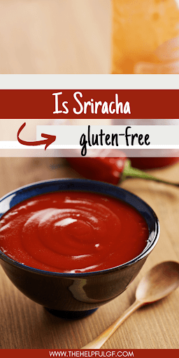 bowl of sriracha with chile with questions is sriracha gluten-free