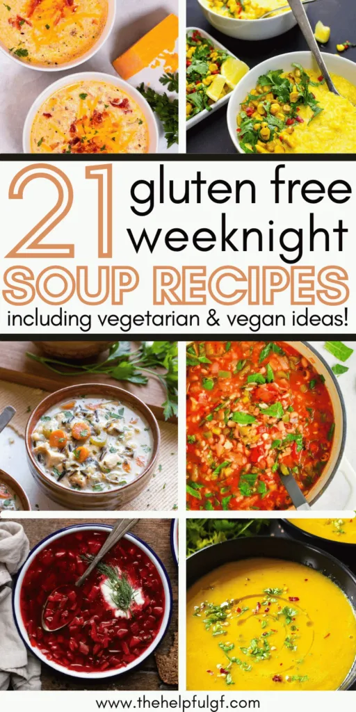 pin image with collage of 6 different gluten free soups and pin text weeknight gluten free soup recipes