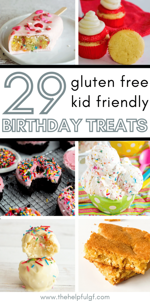 pin image with an assortment of gluten free birthday treats including blondies, cupcakes, ice cream, and cookies
