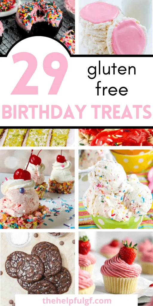 pin image with an assortment of gluten free birthday treats including donuts, cupcakes, ice cream, and cookies
