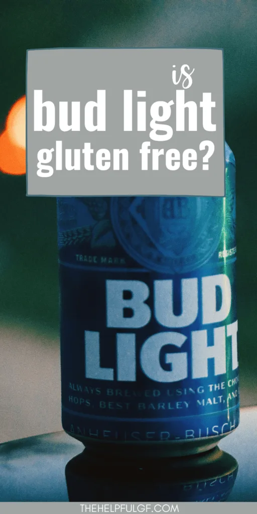 A can of Bud Light with a blurred night background and the text overlay "is bud light gluten free?