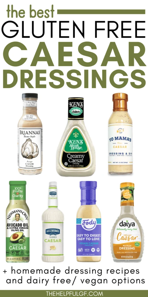 best gluten free caesar salad dressings pin image with bottles of regular and dairy free dressings
