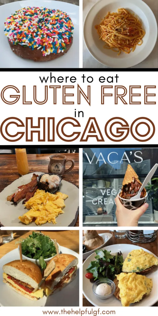 pictures of gluten free food from restaurants in chicago with pin text: where to eat gluten free in chicago