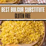 Sitting on top of a plaid tablecloth is a wooden bowl filled with bulgur with the text overlay 'Best Bulgur Substitute Gluten Free'