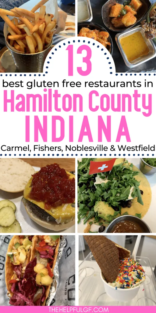pin image with pictures of gluten free dishes from restaurants around hamilton county indiana with pink pin text best gluten free restaurants in hamilton county indiana