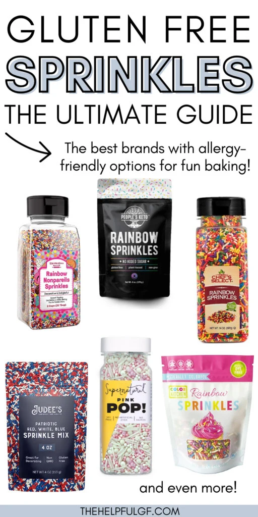 pictures of gluten free sprinkles brands with pin text gluten free sprinkles the ultimate guide plus the best brands with allergy friendly options for fun baking