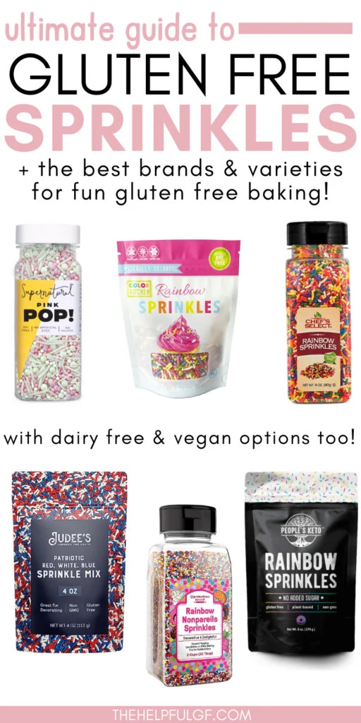 pictures of gluten free sprinkles brands with pin text ultimate guide to gluten free sprinkles plus the best brands and varieties for fun gluten free baking