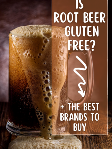 A mug of root beer with foam overflowing onto the table and a text overlay that says "Is root beer gluten free? + the best brands to buy"