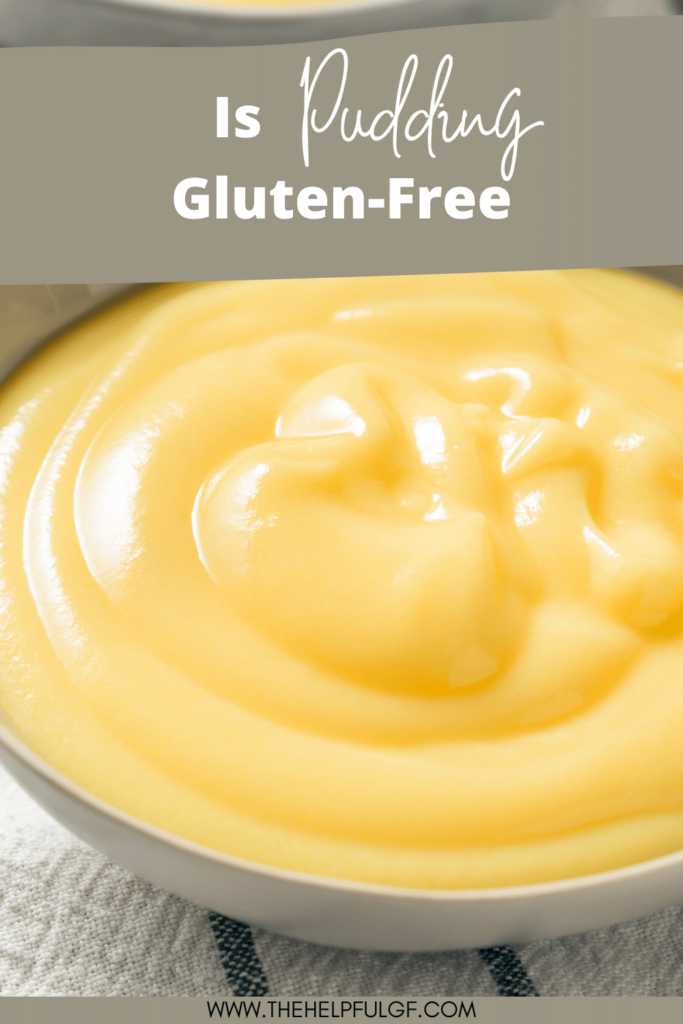 bowl of gluten free vanilla pudding with pin text is pudding gluten free