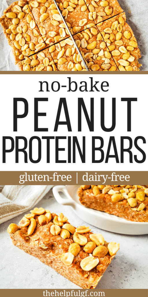 Pin image of gluten free dairy free no bake protein bars made with oats and peanuts with pin text no-bake peanut protein bars gluten-free dairy-free