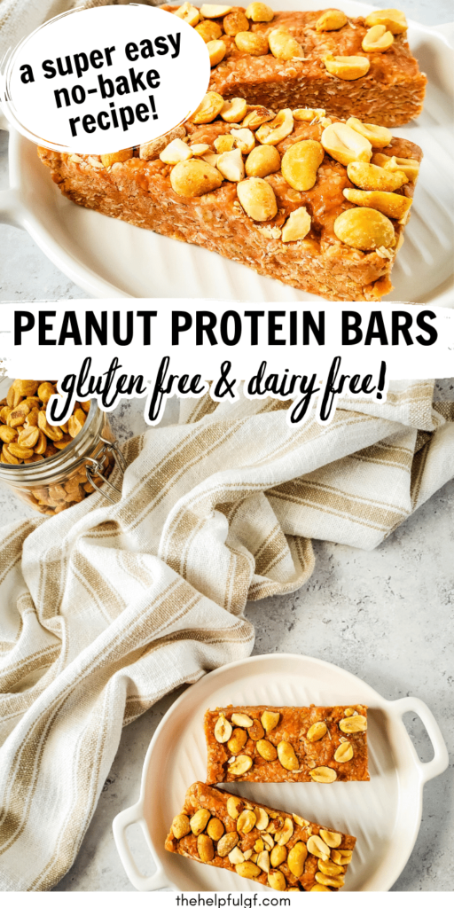 Pin image of dairy free gluten free protein bars made with oats and peanuts with pin text 5 peanut protein bars gluten free & dairy free a super easy no bake recipe