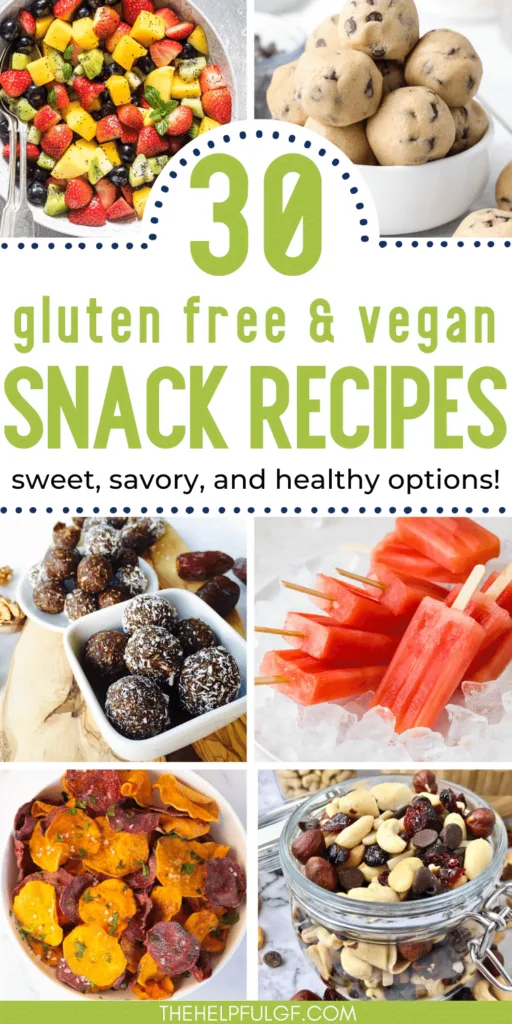 pin image of 30 gluten free and vegan snack recipes with collage of snacks in background