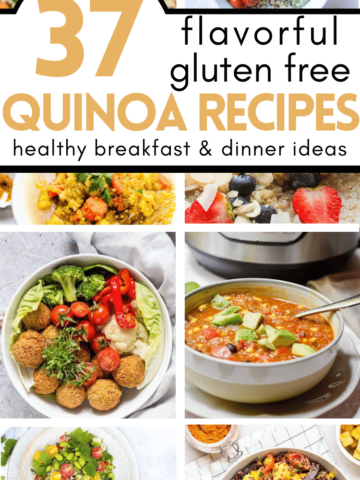 pin image with collage of quinoa dishes with pin text 37 flavorful gluten free quinoa recipes healthy breakfast and dinner ideas