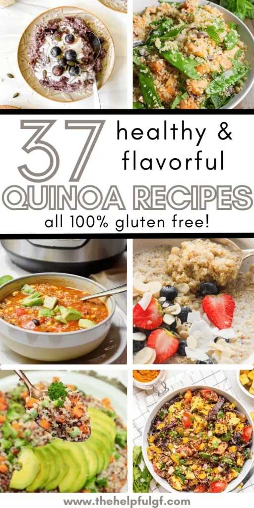 pin image with collage of quinoa dishes with pin text 37 healthy and flavorful quinoa recipes 100% gluten free