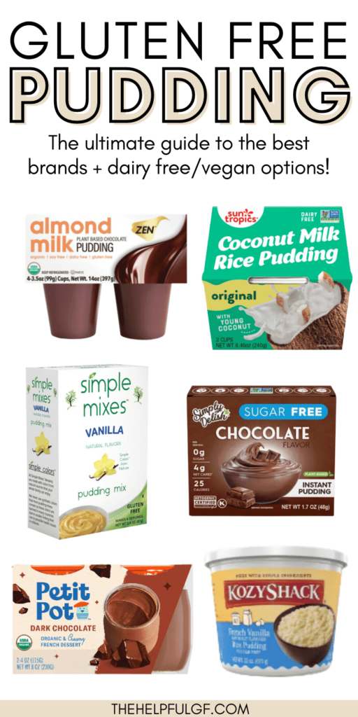 images of gluten free pudding options with pin text gluten free pudding the ultimate guide to the best brands with dairy free vegan options