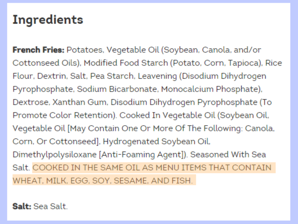 A screen shot of the ingredients list for Wendy's french fries with a highlighted warning that reads 'COOKED IN THE SAME OIL AS MENU ITEMS THAT CONTAIN WHEAT, MILK, EGG, SOY, SESAME, AND FISH.