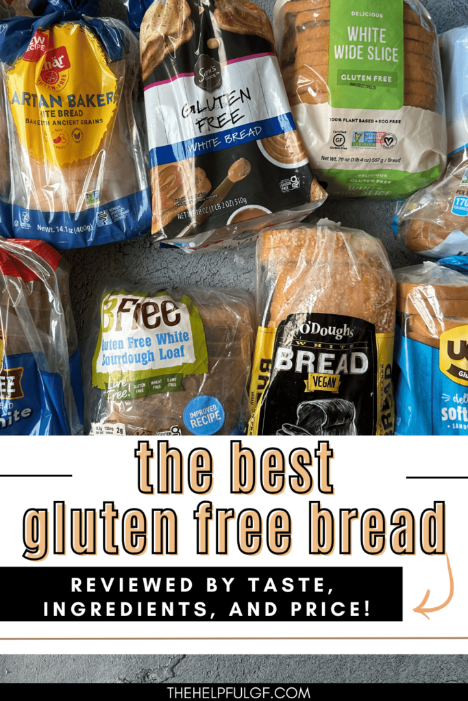 pin image with 9 different loaves of store bought gluten free bread with pin text the best gluten free bread reviewed by taste ingredients and price