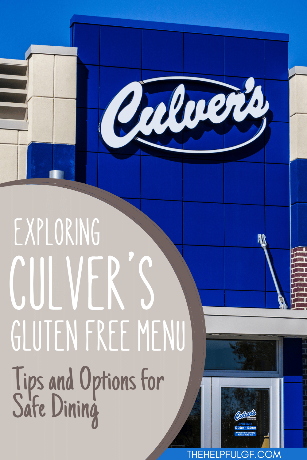 A photo of the outside of a Culver's restaurant with a text overlay that says Exploring Culver's Gluten Free Menu Tips and Options for Safe Dining