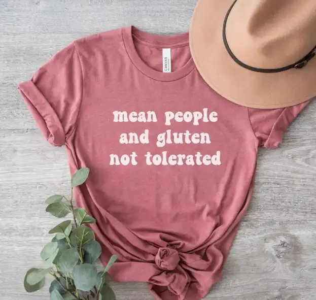 Mean People and Gluten Not Tolerated Tee